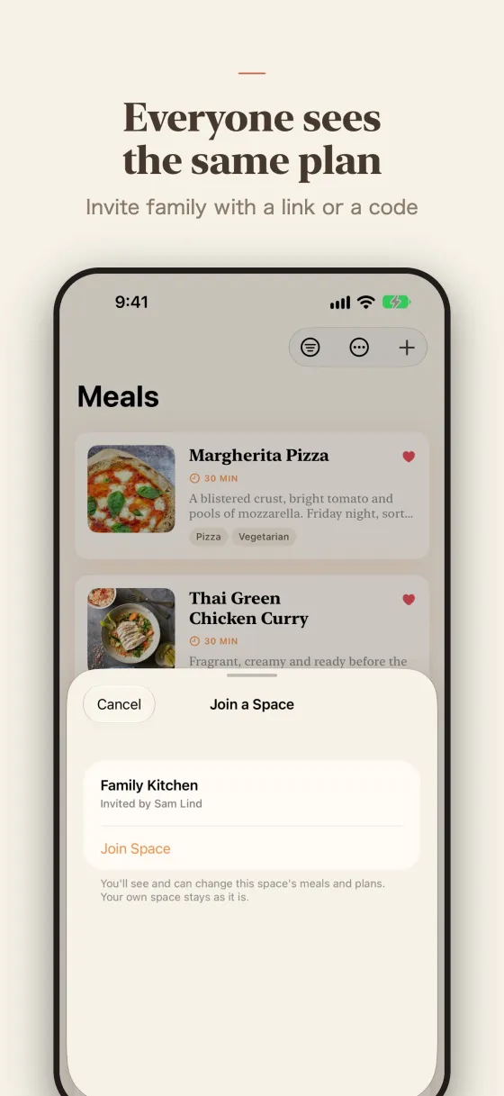 Everyone sees the same plan. Invite family with a link or a code.